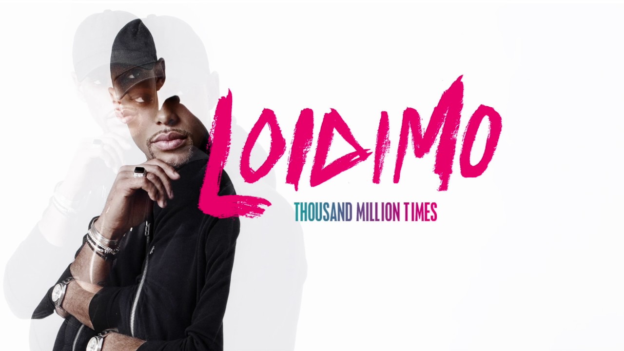 Loidimo - Thousand Million Times