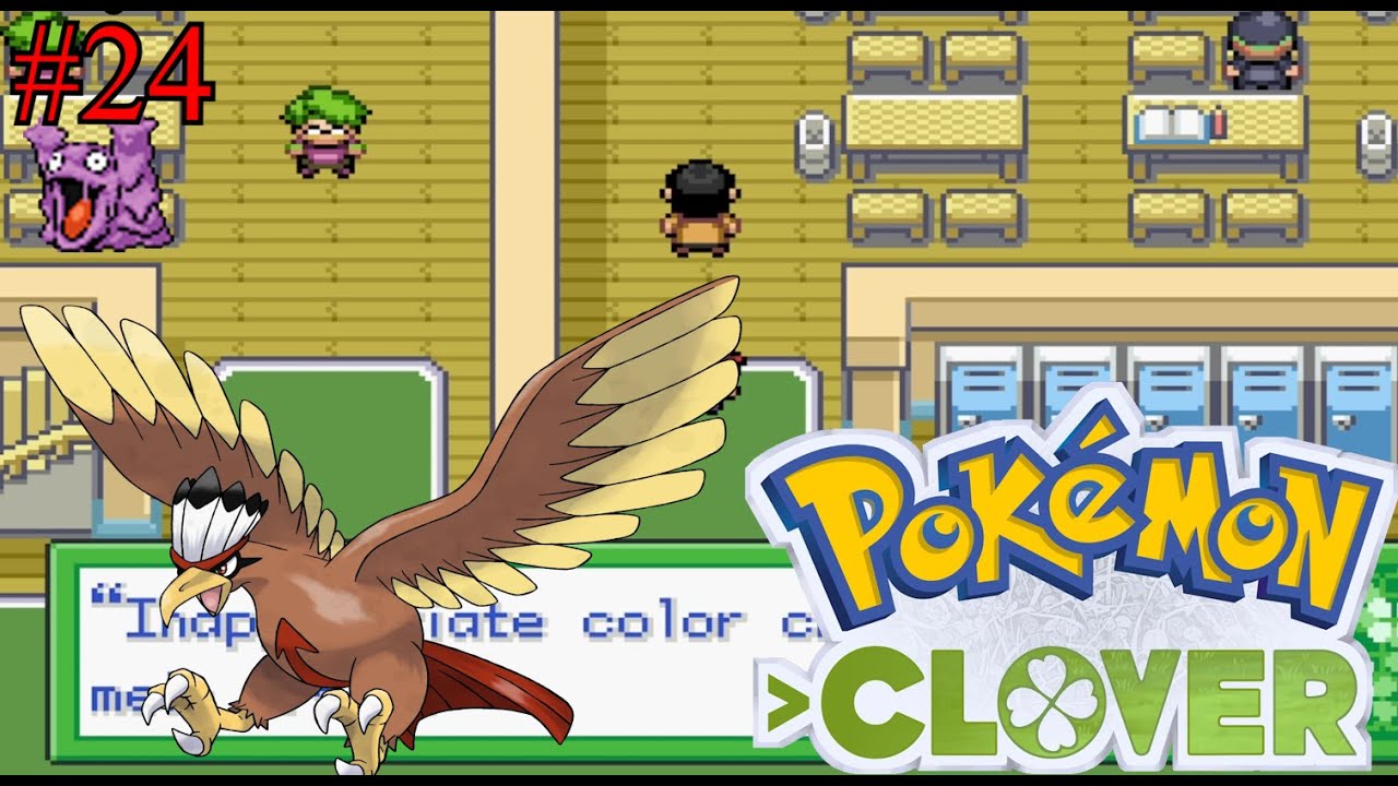 Art School Dropout  - Pokemon Clover - Blind Playthrough (Part 24 )