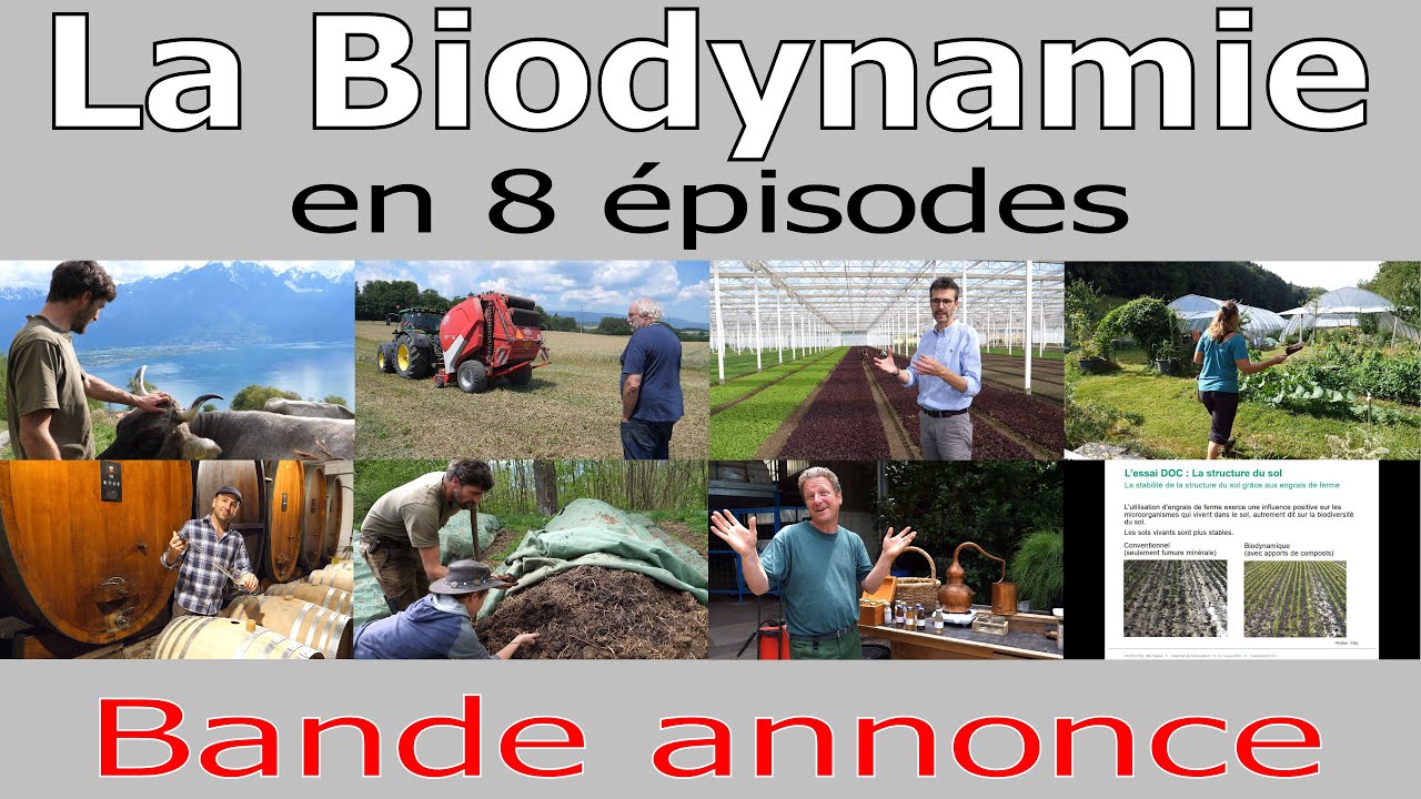La Biodynamie en 8 épisodes - Bande annonce