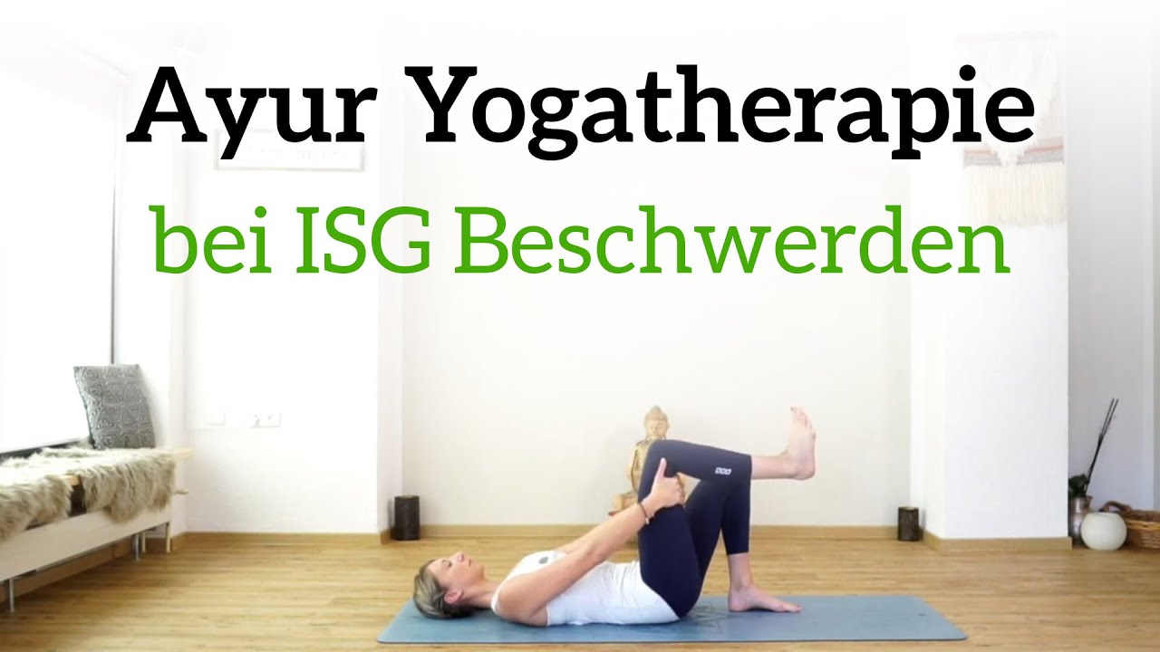ISG Beschwerden sofort lösen mit Yogatherapieübungen
