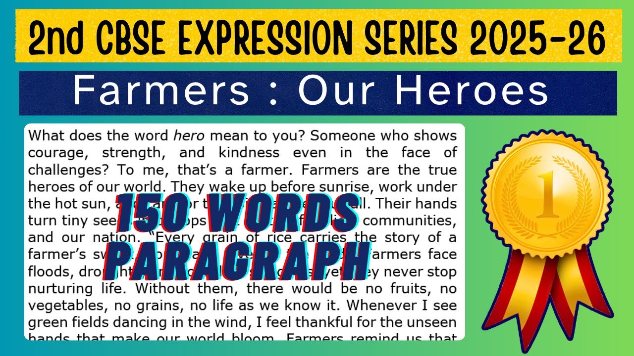 Farmers Our Heroes Essay in English/150 Words Paragraph/CBSE 2nd Expression Series 2025