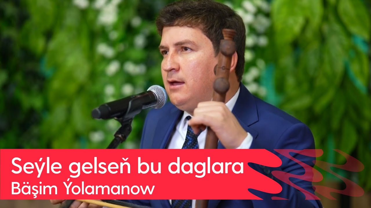 Bashim Yolamanow - Bady sabany gorsem | 2023
