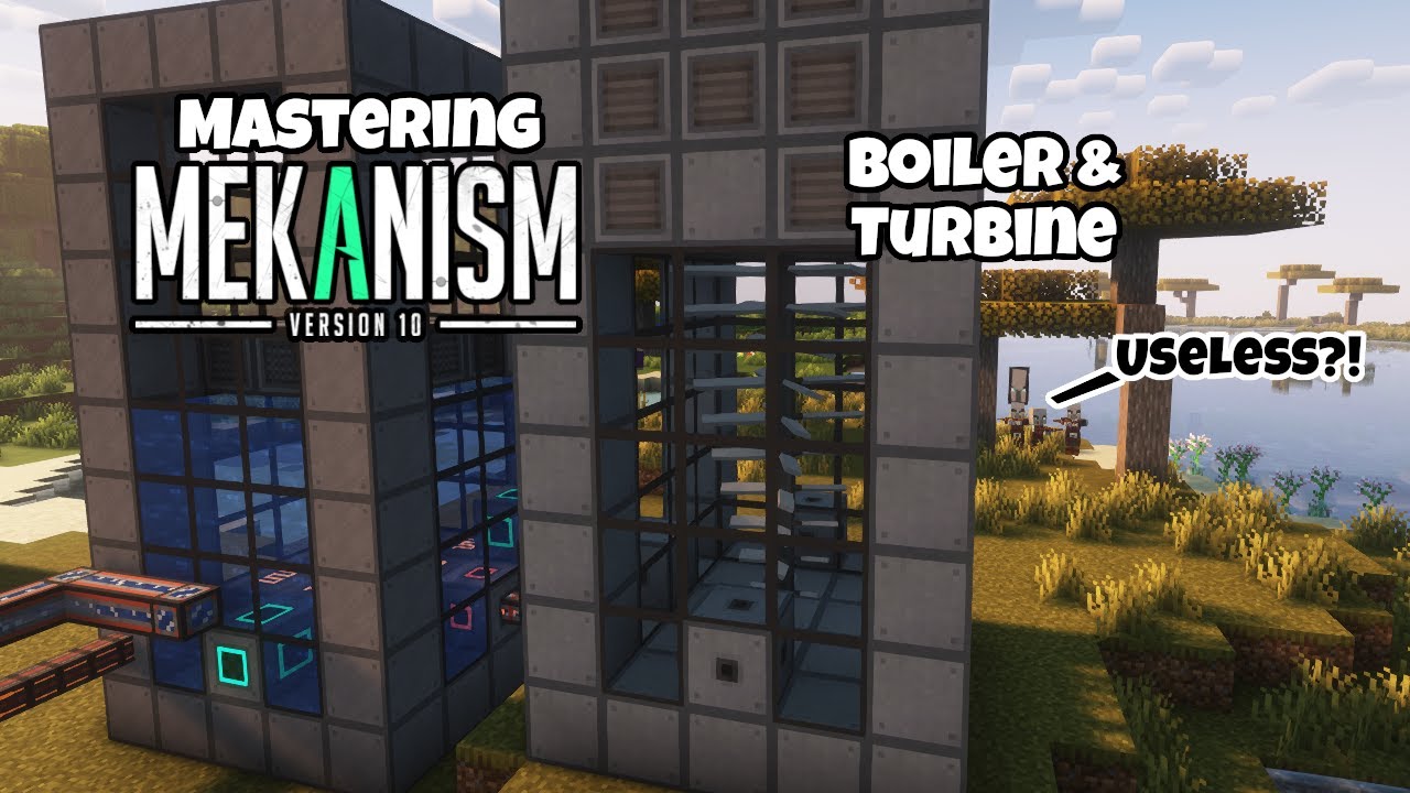 Mastering MEKANISM 10 Ep 9 Industrial Turbine and Thermoelectric Boiler | Minecraft 1.20.1