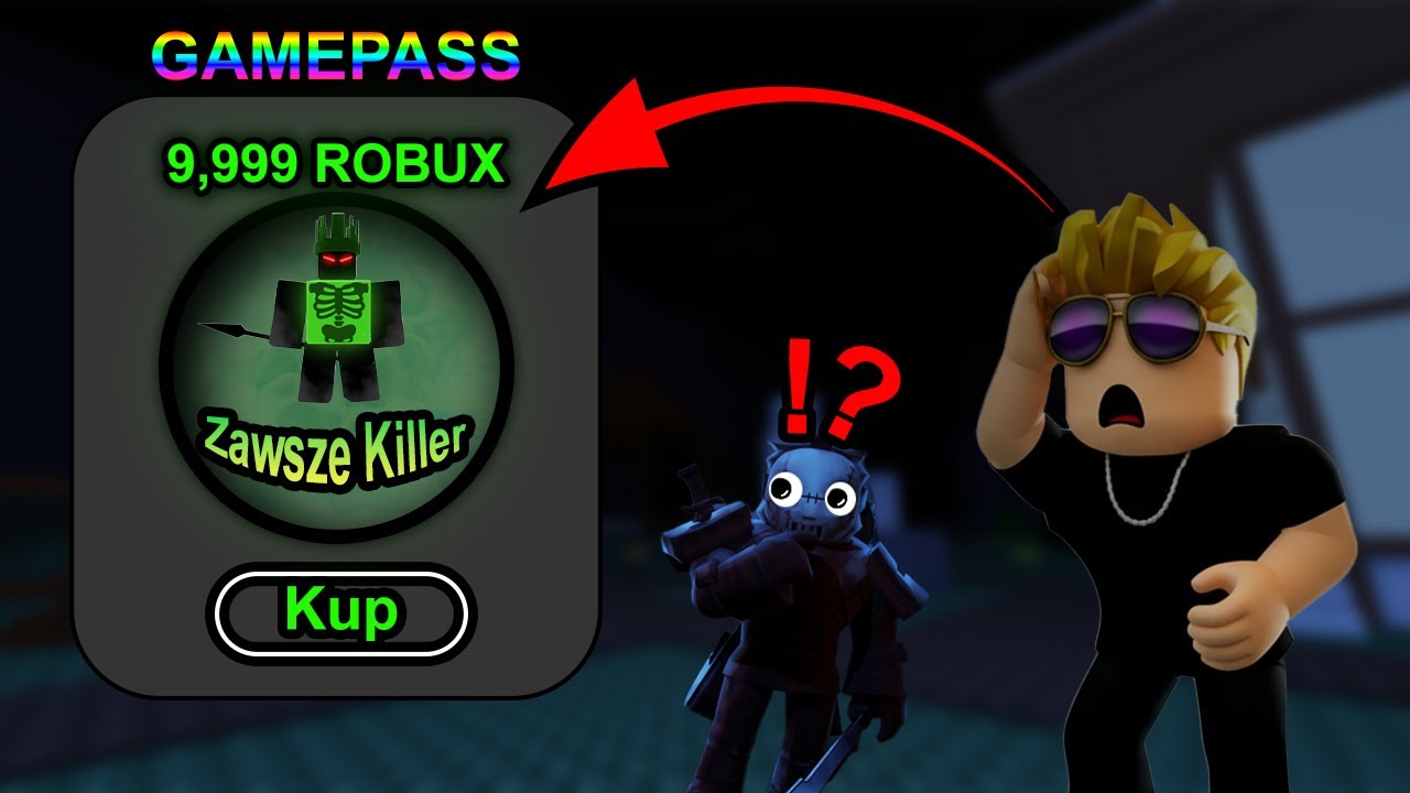 Kupiłem GAMEPASSA Żeby ZAWSZE Być KILLEREM? ROBLOX FORSAKEN