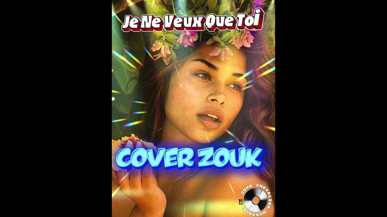 JE NE VEUX QUE TOI🎼🎶🎵🔵#johnchevalier🌺