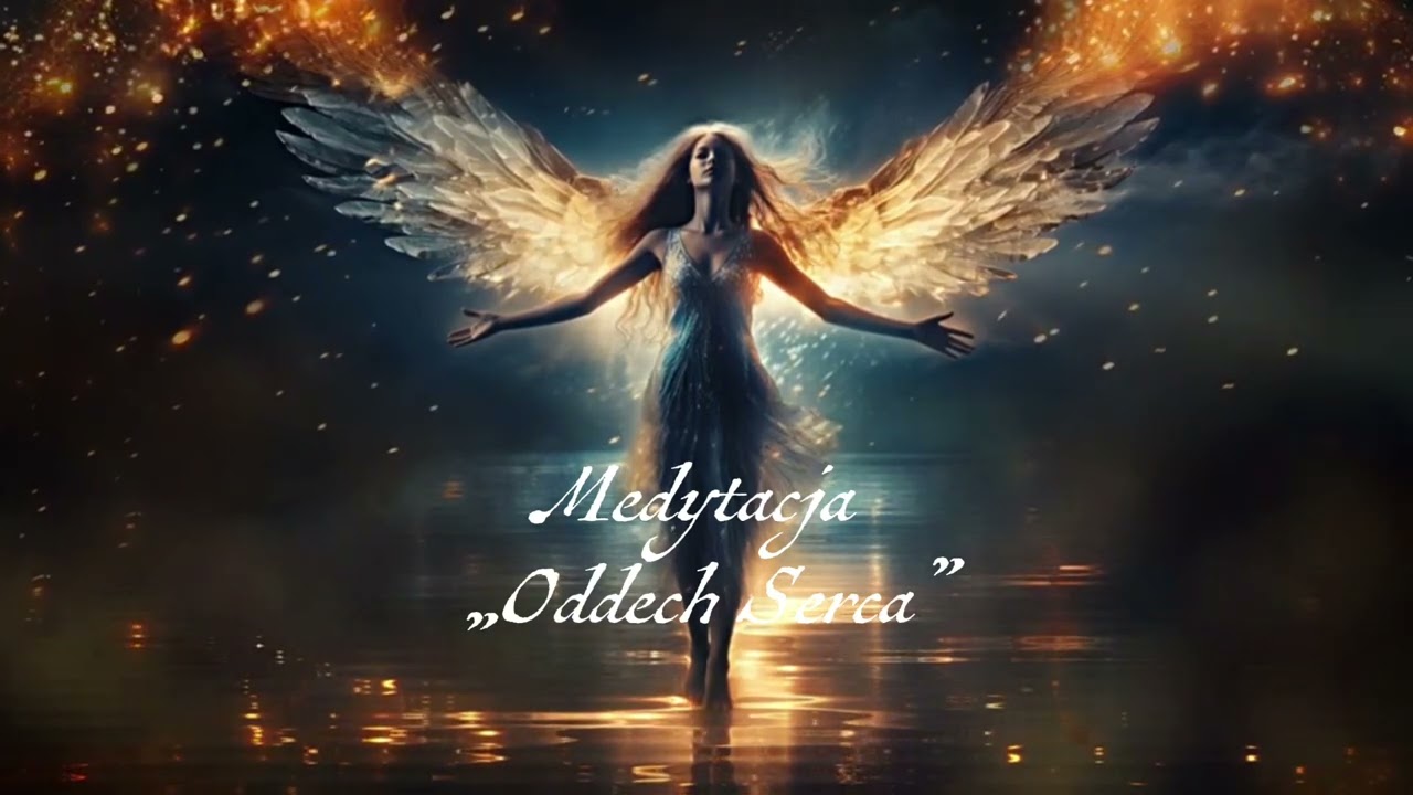 Oddech Serca | Wsłuchaj się w siebie | Medytacja z muzyką #medytacja #muzykaduszy #serce 