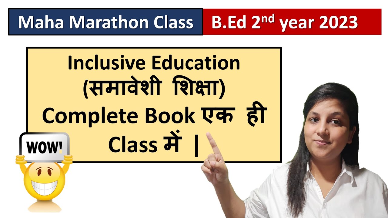 B.Ed 2nd year 2023  Maha marathon Class / Inclusive Education / Complete Book