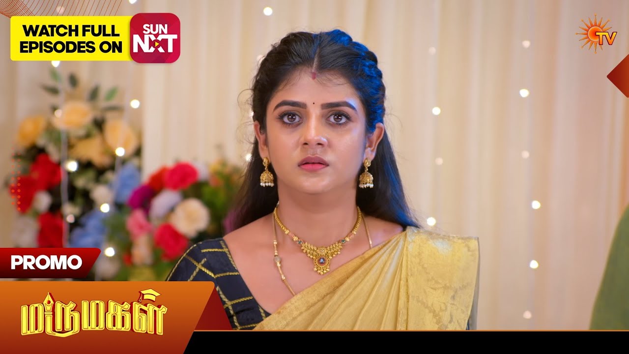 Marumagal - Promo | 15 June 2026 | Tamil Serial | Sun TV