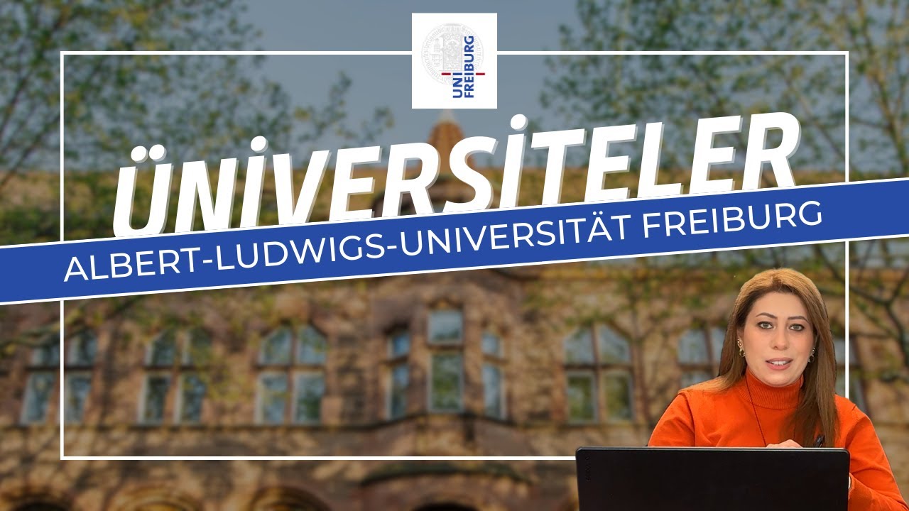 🌍 Üniversiteleri Tanıyalım: Albert-Ludwigs-Universität Freiburg 🇩🇪