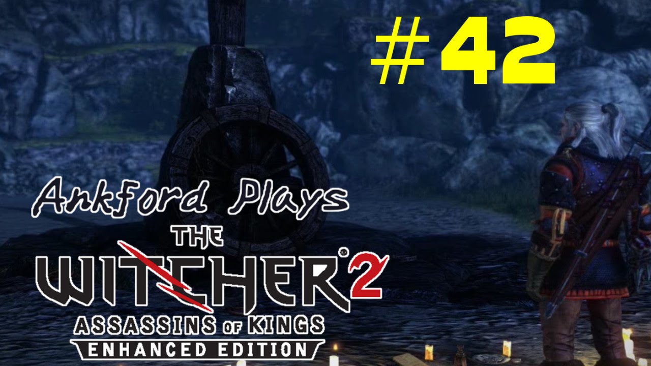 CSI: Pontar Valley | The Witcher 2: Assassins Of Kings Blind | Part 42