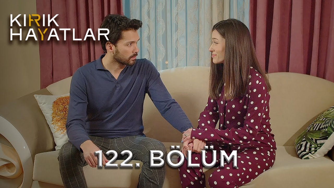 Kırık Hayatlar 122. Bölüm