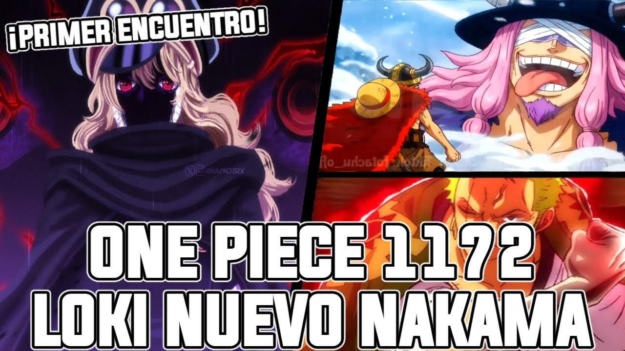 ONE PIECE CAPITULO 1172 | LOKI NUEVO NAKAMA DE LUFFY | IM SAMA VS LUFFY CON JARUL Y LOKI