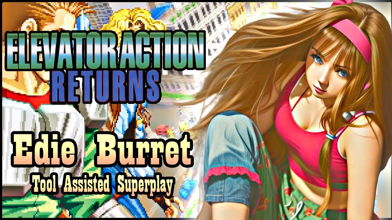 【TAS】ELEVATOR ACTION RETURNS (ARCADE \ 1995) EDIE BURRET