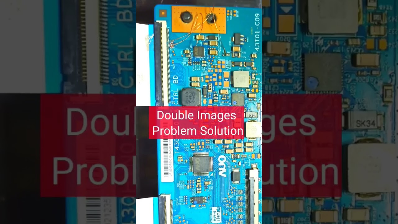 #AUO t-con board  #T430HVN01.A CTRL BD  #43T01-C09   Double Images Problem Solution