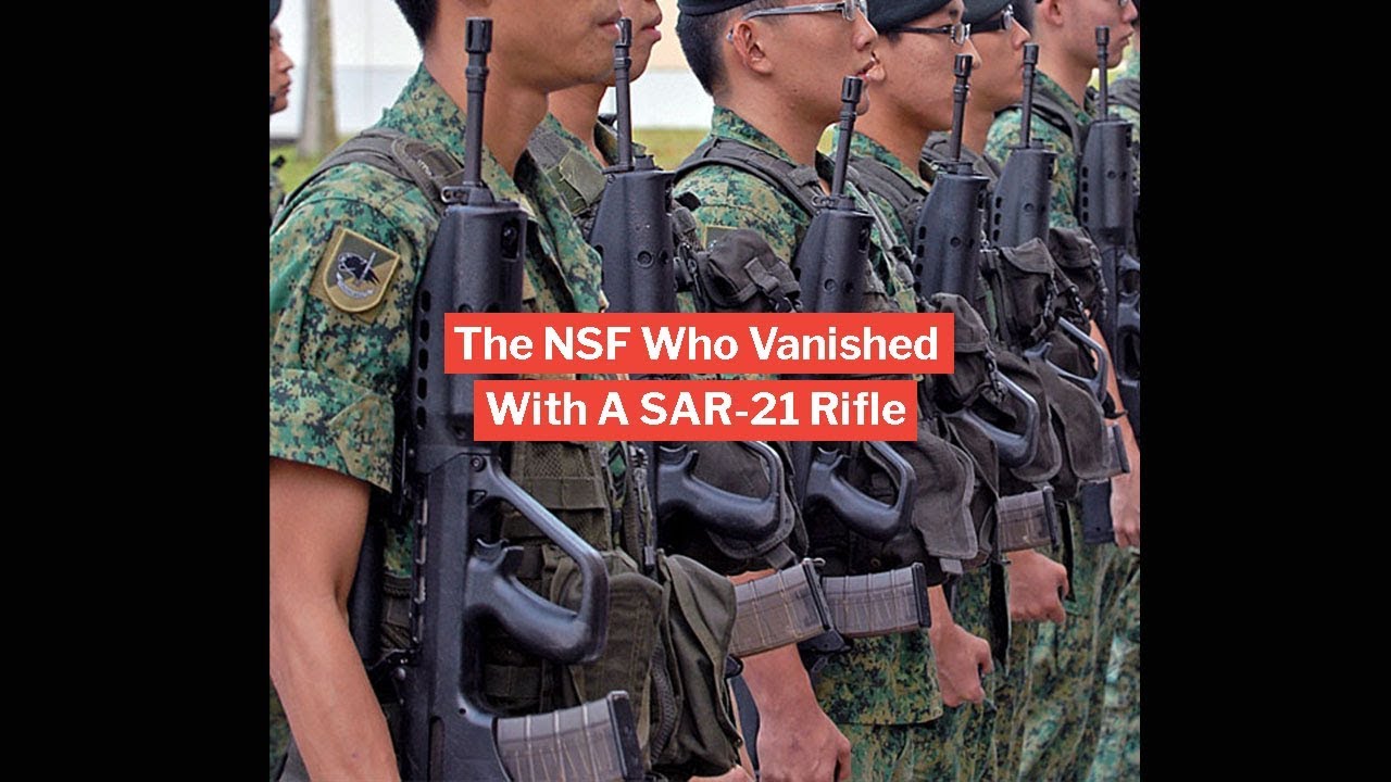 Most Daring Crimes In Singapore - The NSF Who Vanished With A SAR-21 Rifle
