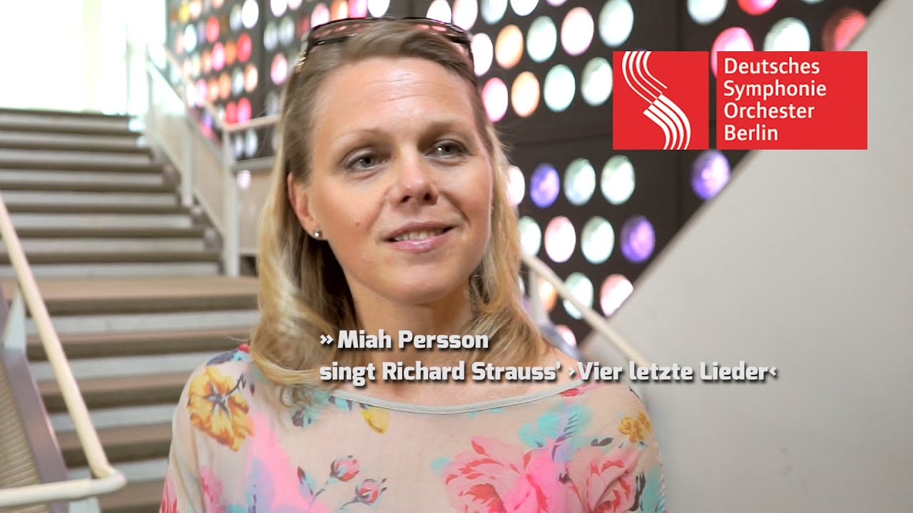 Miah Persson singt Richard Strauss’ ›Vier letzte Lieder‹