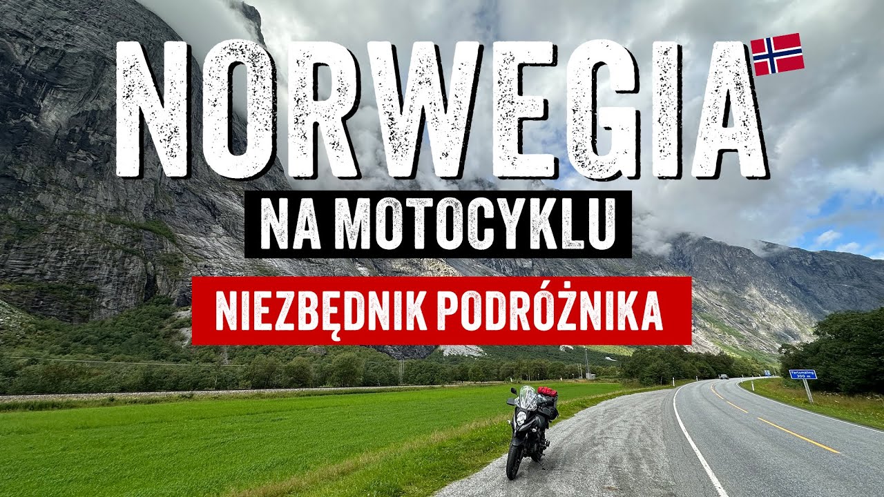 WSZYSTKO, CO MUSISZ WIEDZIEĆ PRZED WYPRAWĄ MOTOCYKLOWĄ DO NORWEGII! Niezbędnik podróżnika | DL650