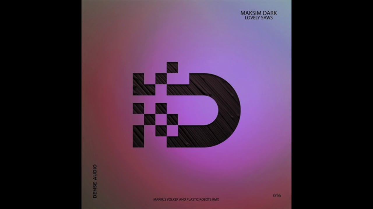 Maksim Dark - Lovely saws (Markus Volker remix)