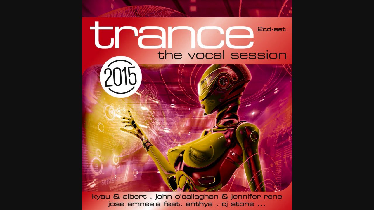 Trance: The Vocal Session 2015 - CD1