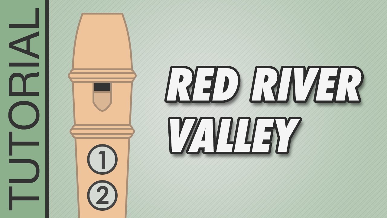 HOW TO PLAY the Recorder: Red River Valley
