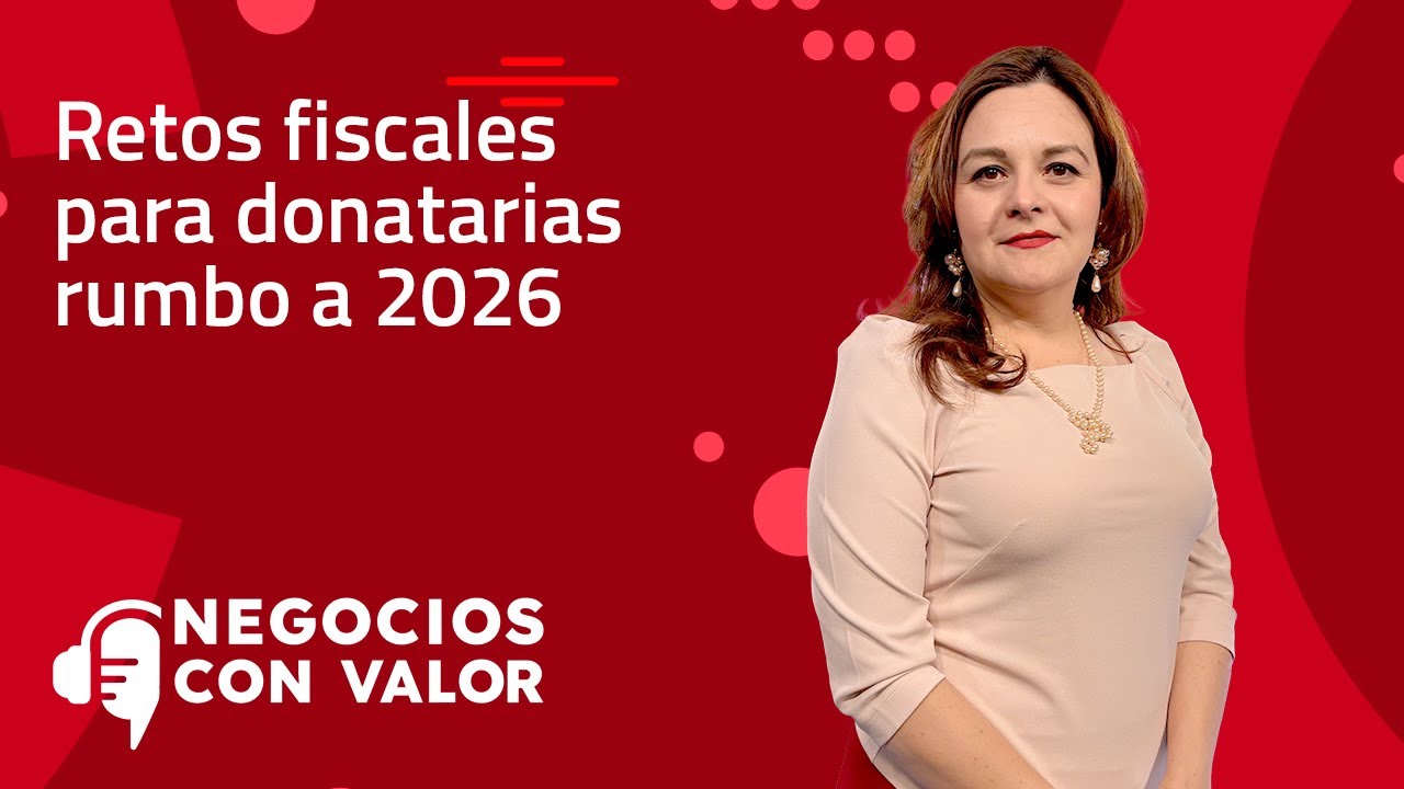 Retos fiscales para donatarias rumbo a 2026