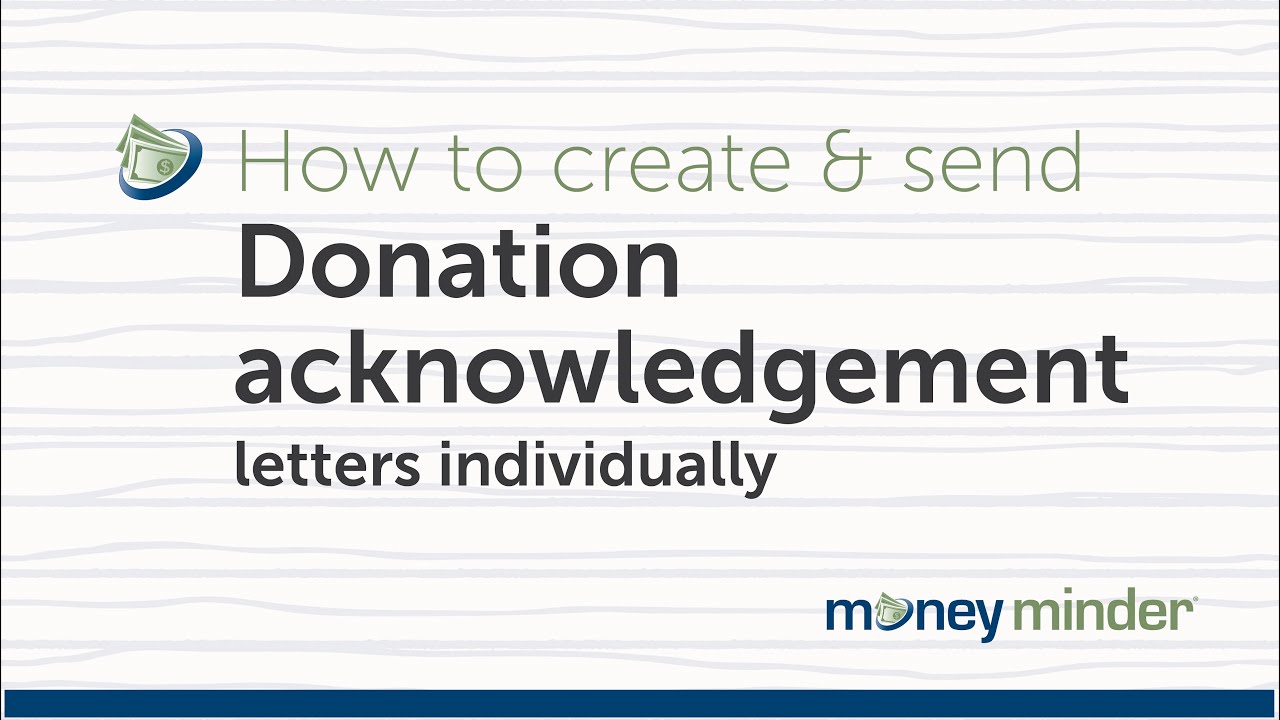 How to create & send Donor acknowledgement letters individually | MoneyMinder