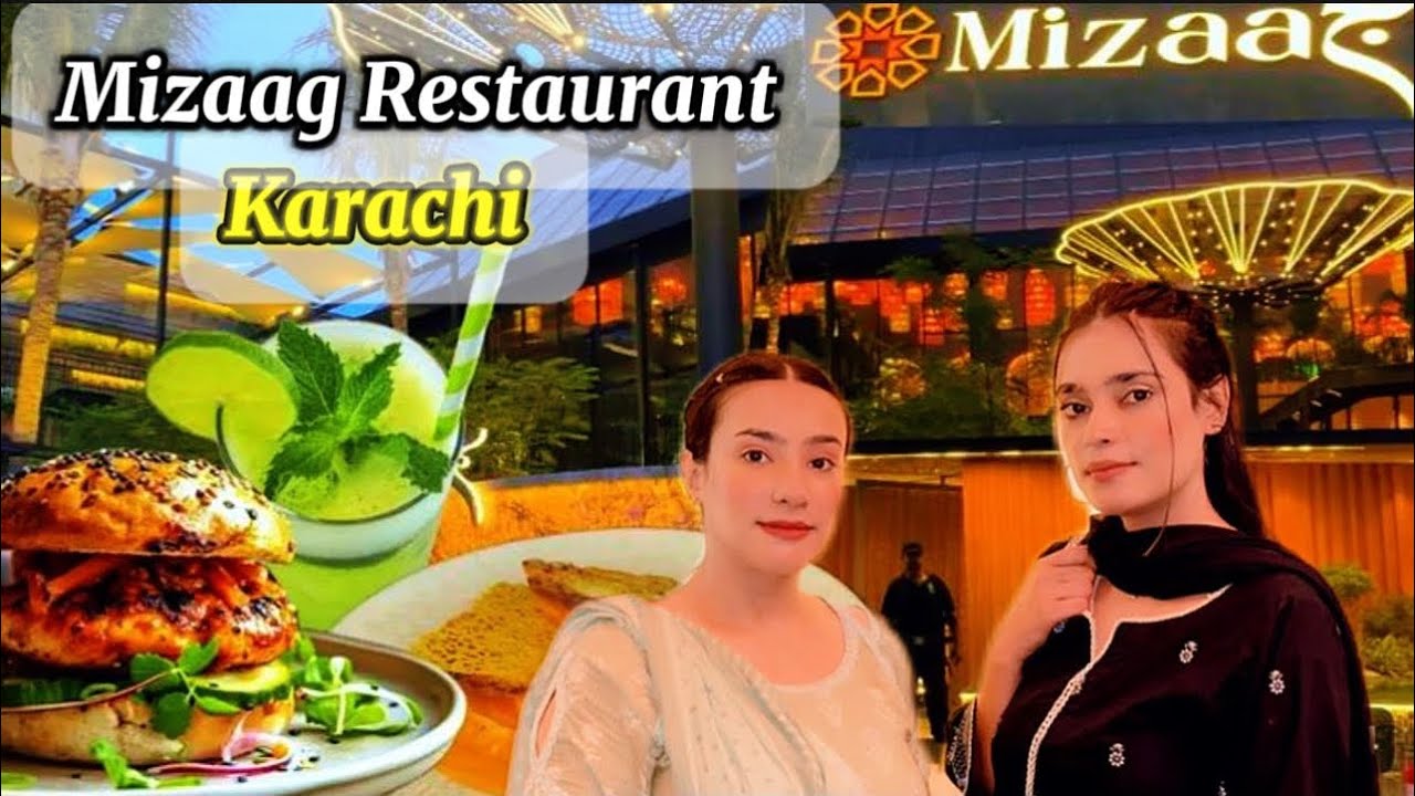 Mizaaj Restaurant Karachi || Dinner With Buddies || Newly Open Restaurant || Hamailsaeedvlogs