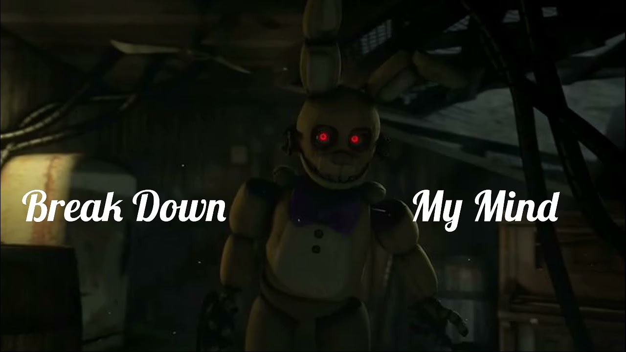 Break down My Mind ▶ FNAF 3 SPRINGTRAP SONG By Aaron Music