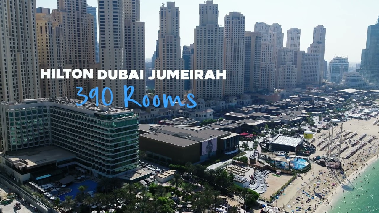 Hilton Dubai Jumeirah and Hilton Dubai The Walk