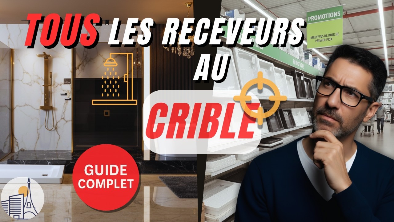 Comment choisir le meilleur receveur de douche ?