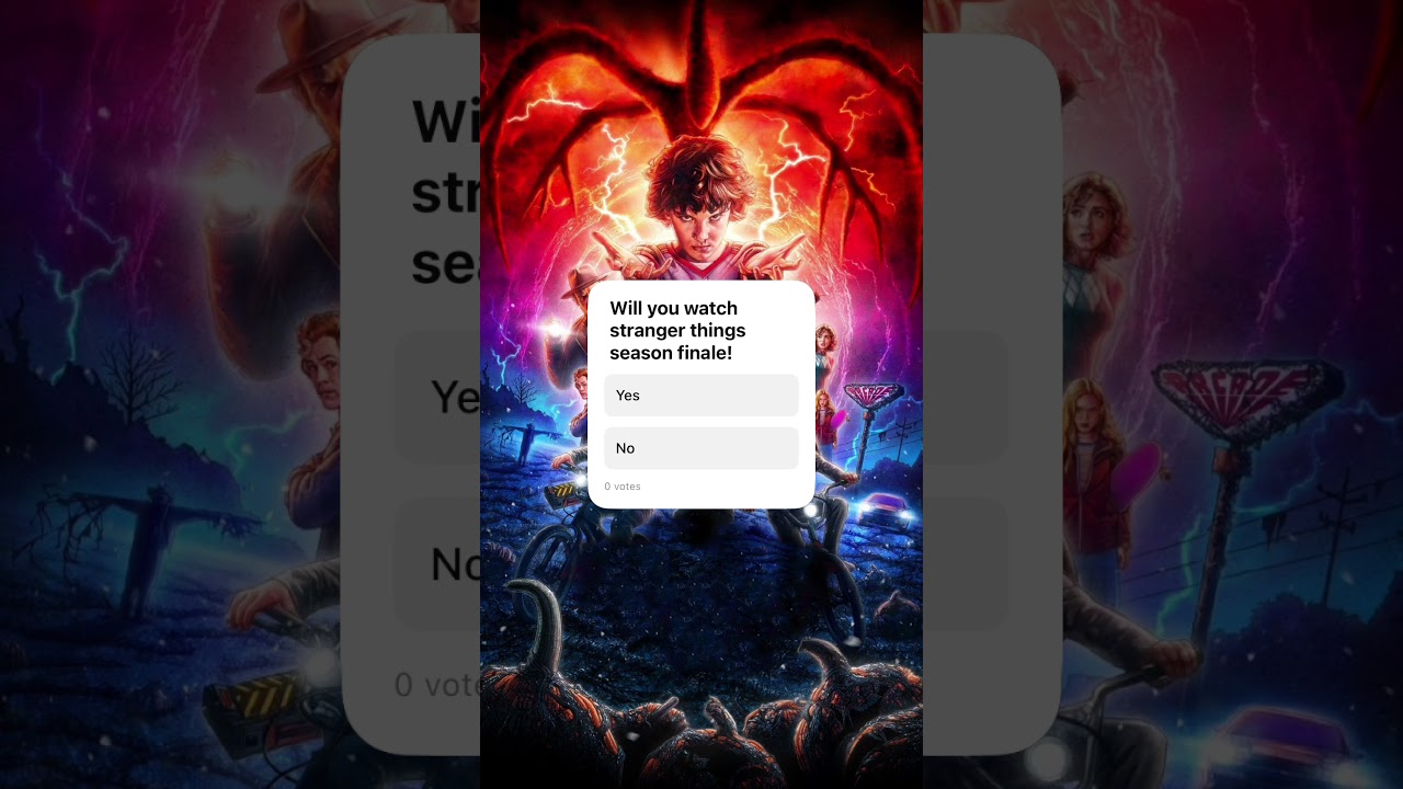 Will u watch stranger things season 5 episode 8! 