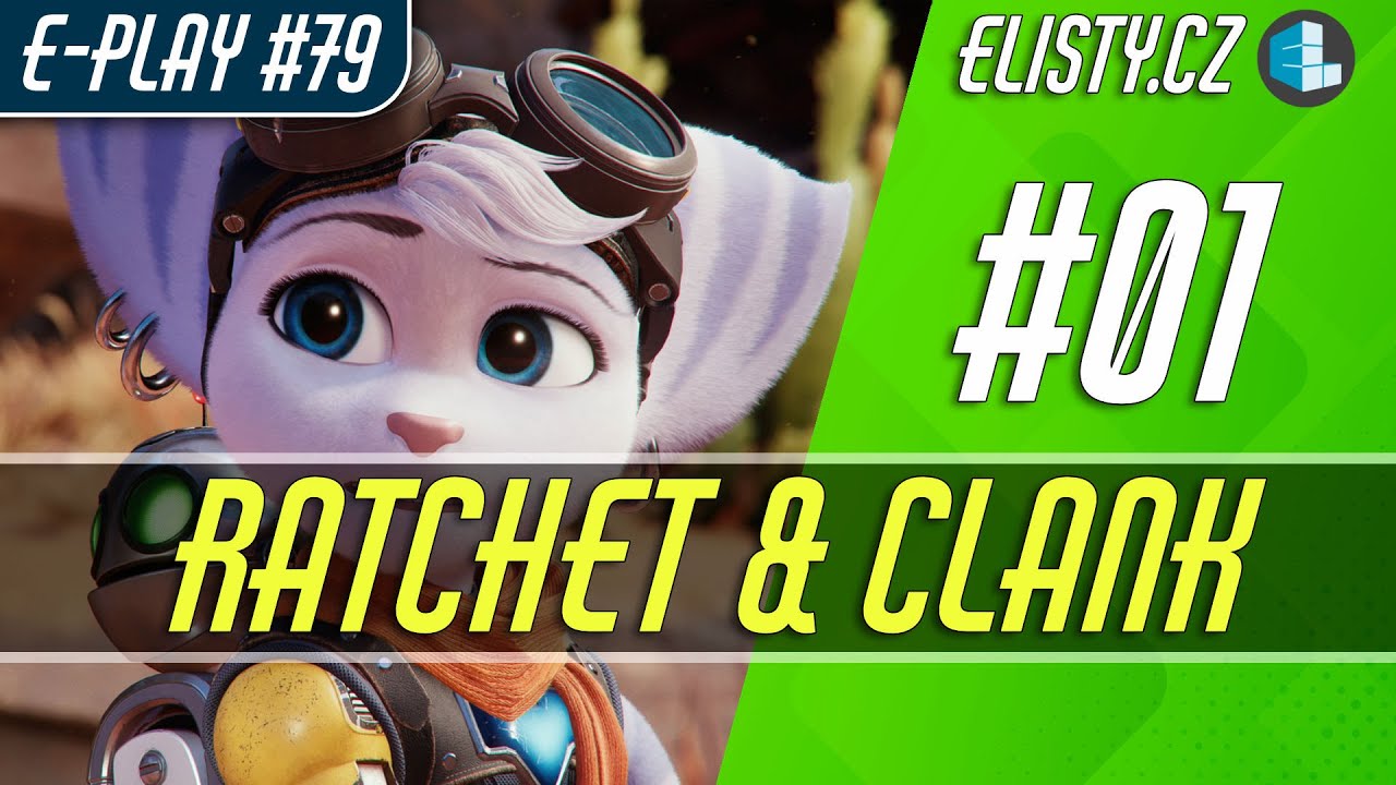 ePLAY #79: Ratchet & Clank: Rift Apart #01