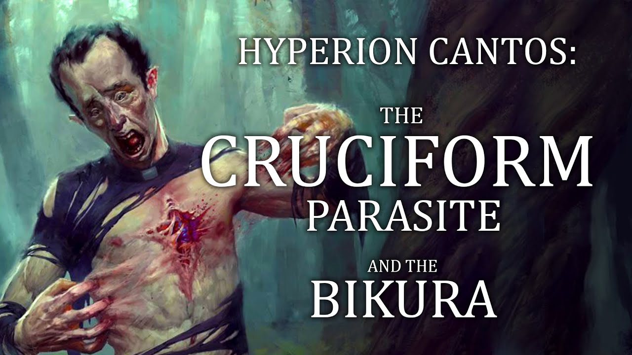 Hyperion Cantos: The Cruciform Parasite and the Bikura