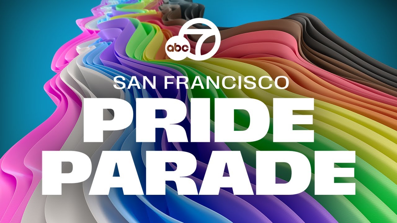 WATCH: ABC7 coverage of San Francisco's 2024 Pride Parade - Final