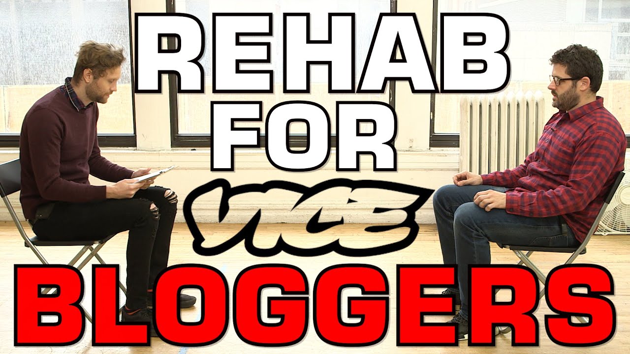 Rehabilitation for Vice Bloggers