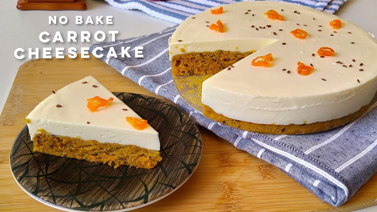 No Bake Carrot Cheesecake | No Oven, No Egg, Yogurt Cheesecake | Carrot Cake Cheesecake