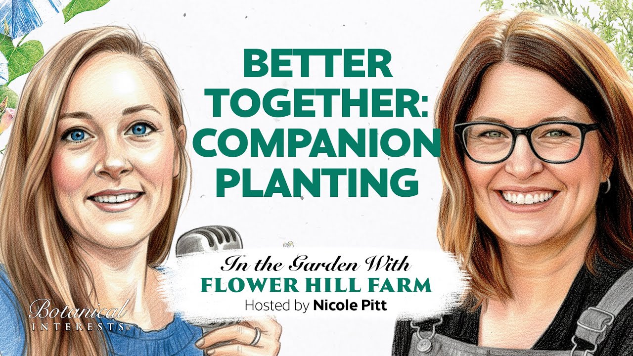 In the Garden | Better Together: Companion Planting with Angela Judd