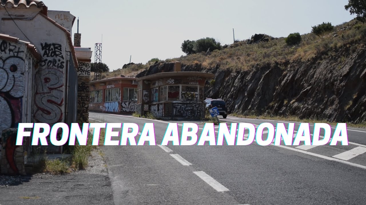 Explorando la frontera de España y Francia abandonada y vandalizada