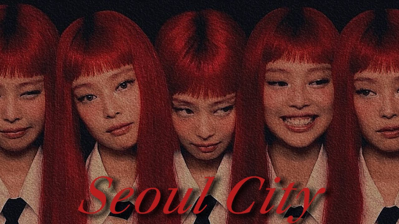 JENNIE - Seoul City | Lyrics