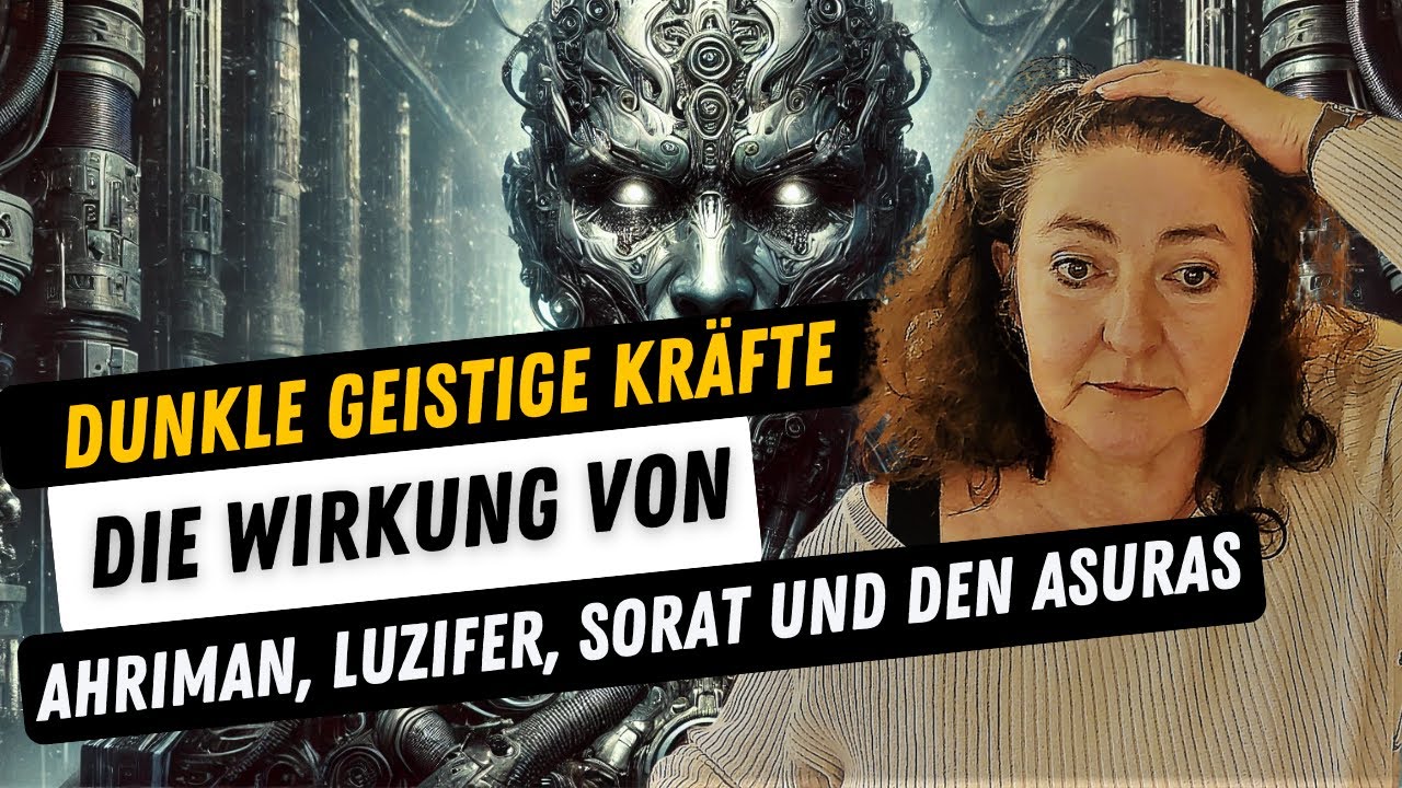 Dunkle geistige Mächte Luzifer Ahriman Sorat und die Asuras