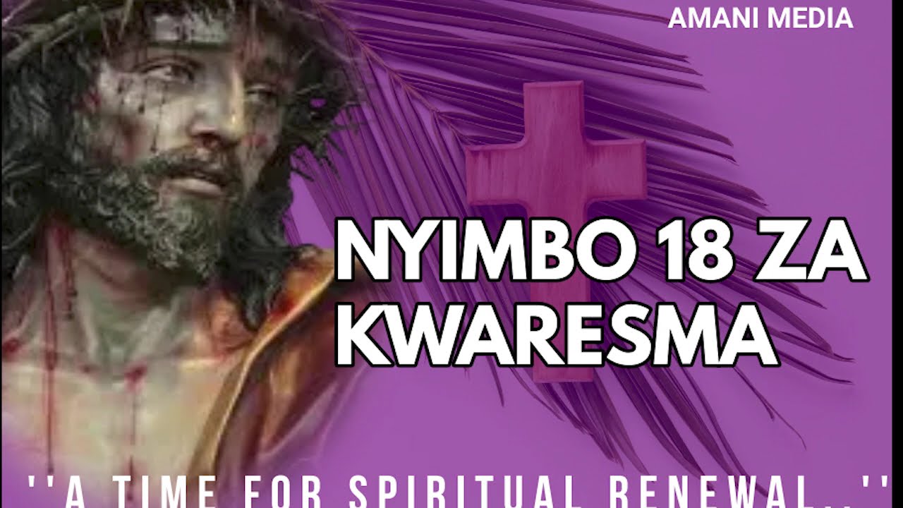 NYIMBO ZA KWARESMA MIX: BEST AND MOST TRENDING KISWAHILI LENTEN SONGS & 2025