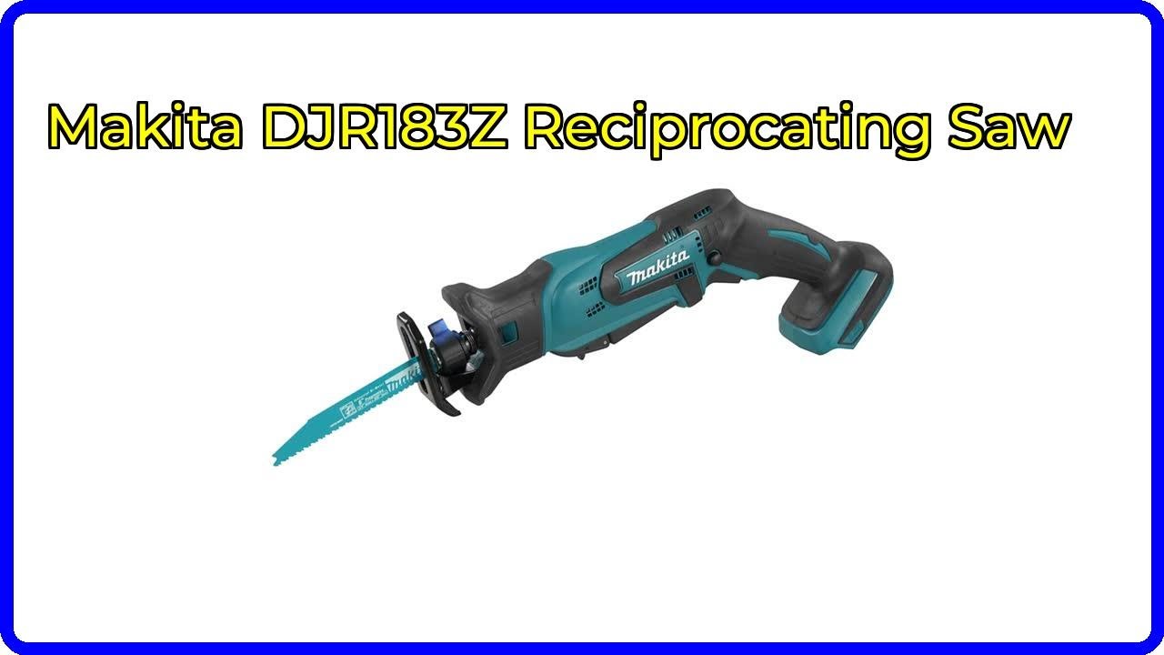 REVIEW: Makita DJR183Z Reciprocating Saw. First Look.