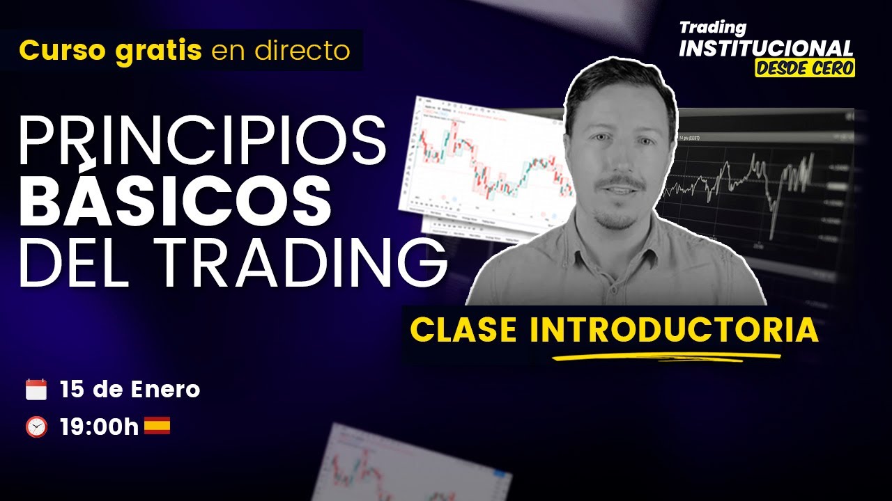 Curso GRATIS de Trading Institucional para Principiantes | Aprende Trading Desde Cero #0