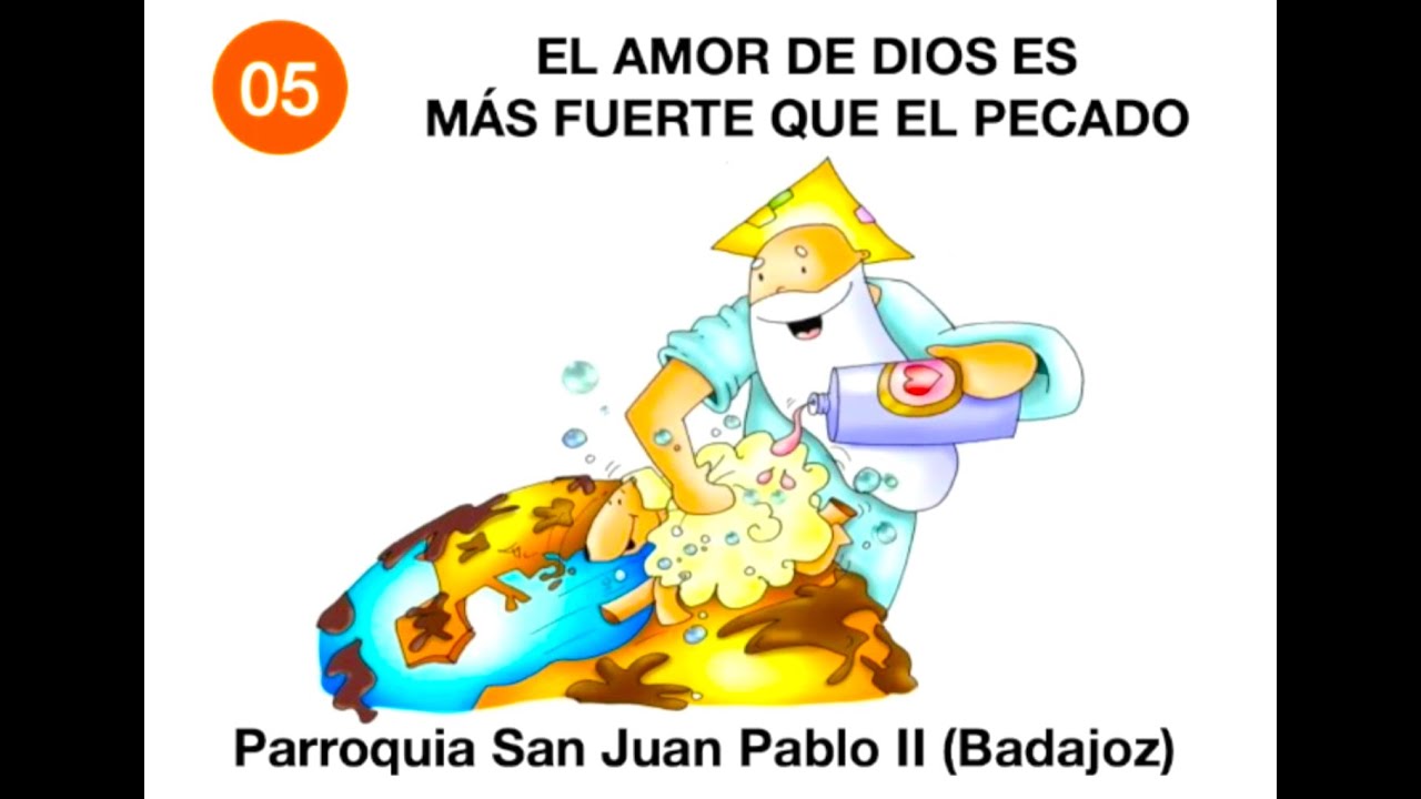 05  EL AMOR DE DIOS ES MÁS FUERTE QUE EL PECADO