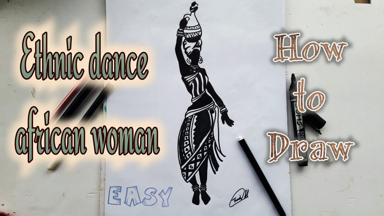How to Draw Black Ethnic dance african woman | Simple Drawing lesson Step by Step | Black Drawing