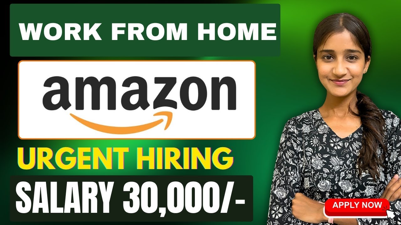 Amazon Work From Home Jobs 2026 | Jobs For 12th Pass Students | Jobs For Students Online At Home
