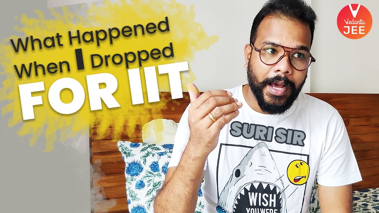 What Happened When Suri Sir Took A Drop For JEE | I Bet On Myself 🧐| JEE Droppers 2023 | Vedantu JEE