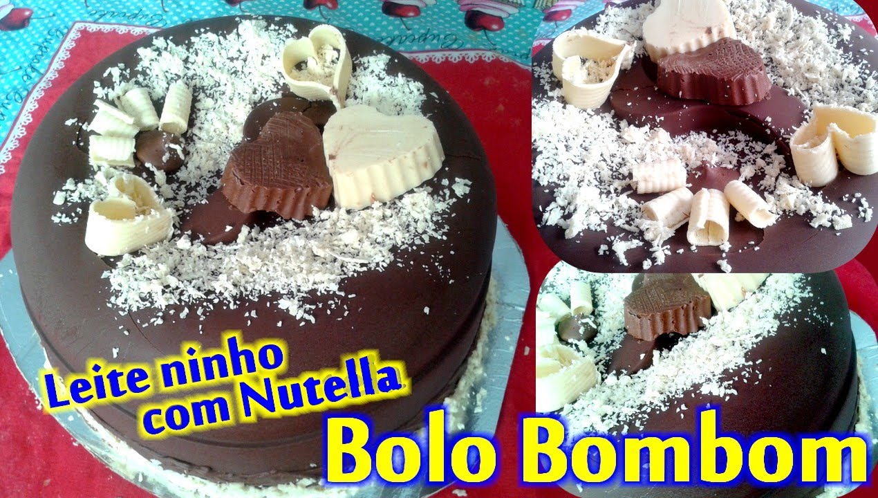 Bolo bombom de leite ninho com Nutella