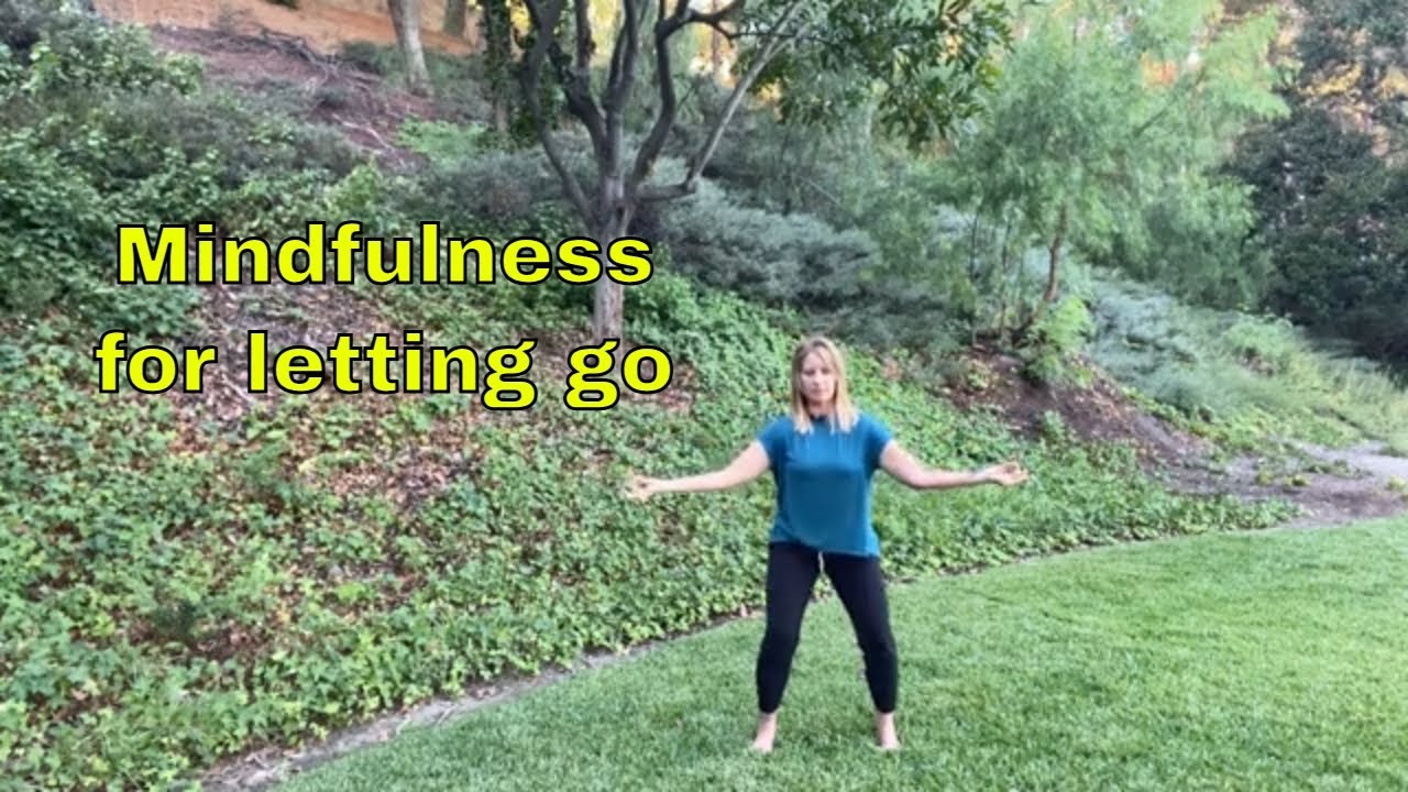 Mindfulness for letting go