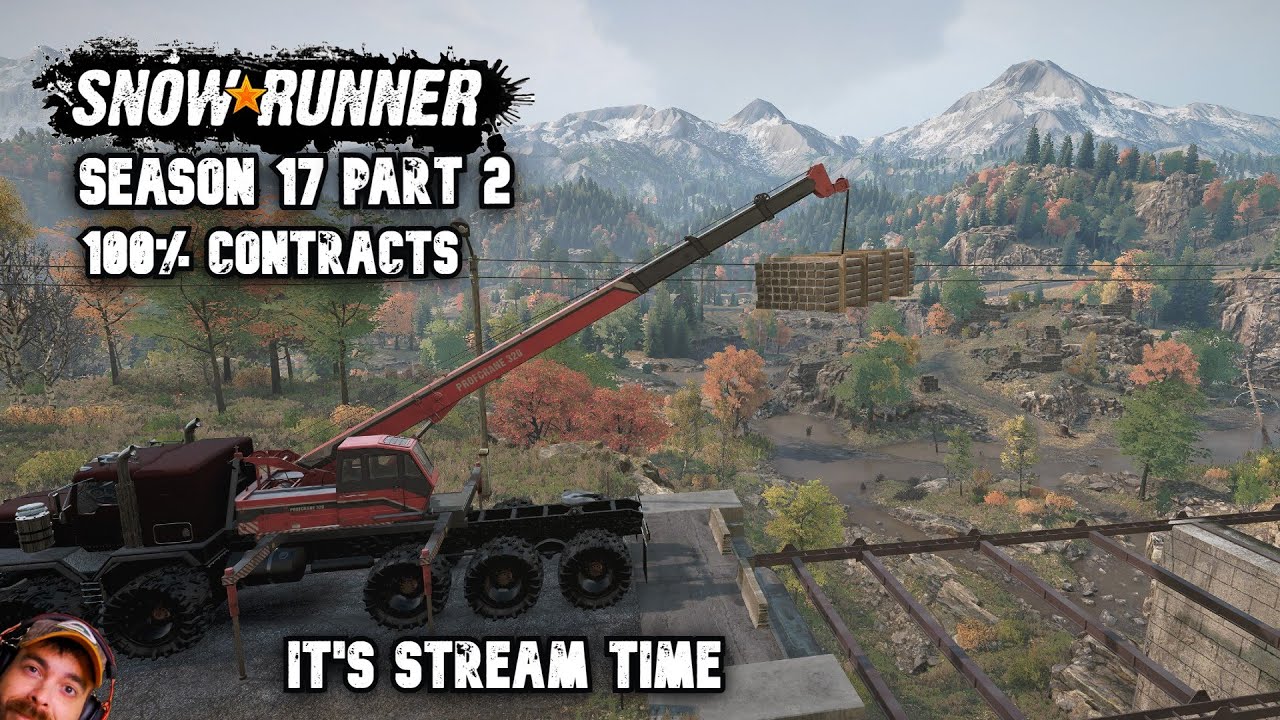 🔴LIVE - SNOWRUNNER SEASON 17 - FIXIN ROADS & HAULIN LOADS